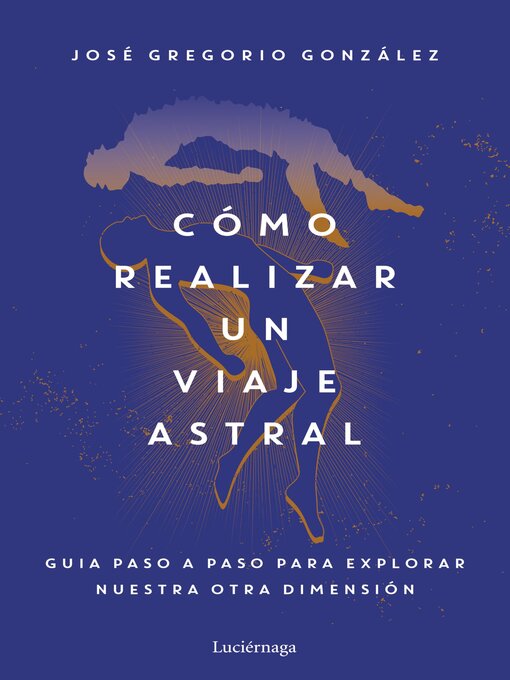 Cover image for Cómo realizar un viaje astral